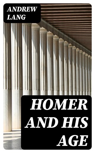 Homer and His Age bookCoverFor