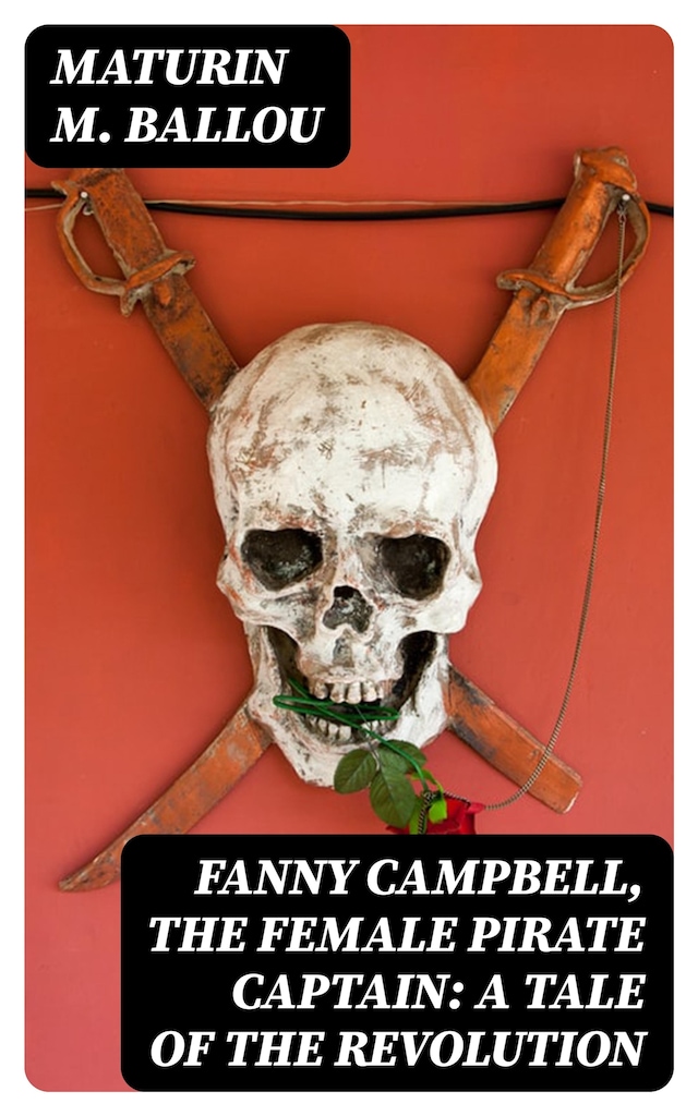 Buchcover für Fanny Campbell, The Female Pirate Captain: A Tale of The Revolution