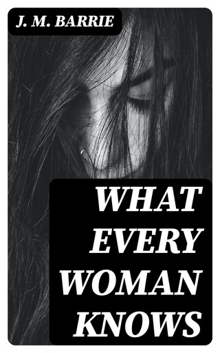 What Every Woman Knows bookCoverFor