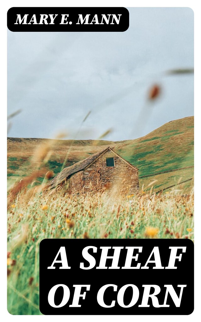 Book cover for A Sheaf of Corn