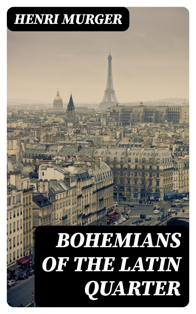 Bokomslag for Bohemians of the Latin Quarter