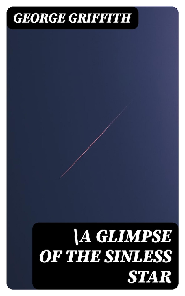 Book cover for \A Glimpse of the Sinless Star