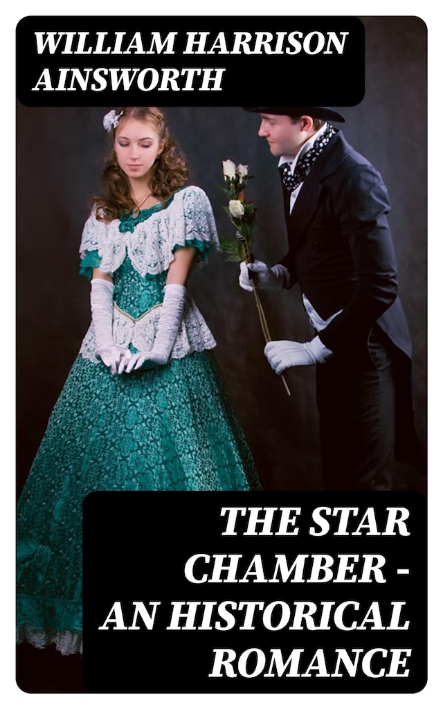 Book cover for The Star Chamber - An Historical Romance