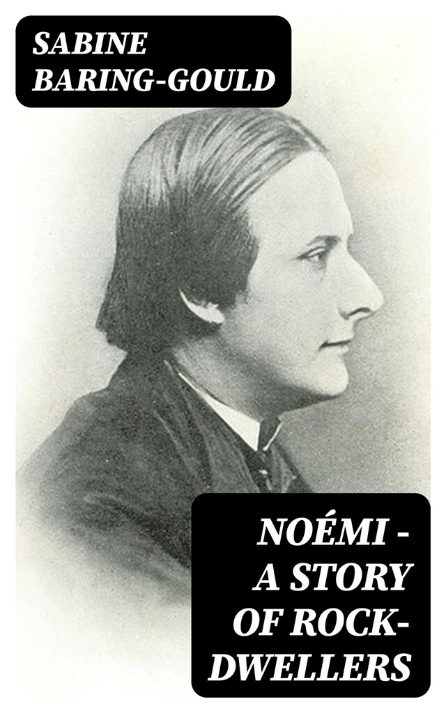 Okładka książki dla Noémi - A Story of Rock-Dwellers