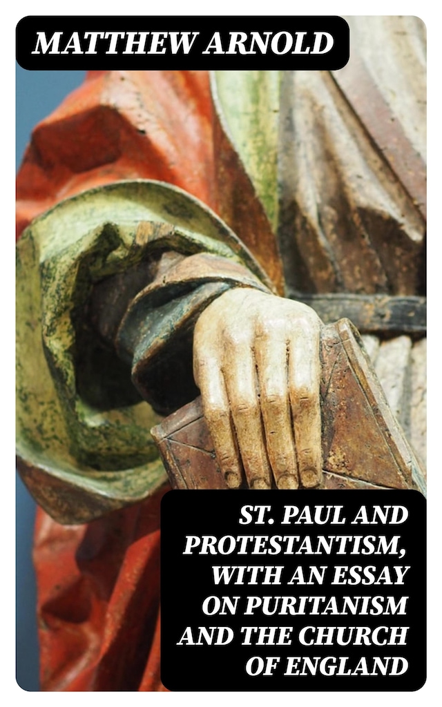 Boekomslag van St. Paul and Protestantism, with an Essay on Puritanism and the Church of England