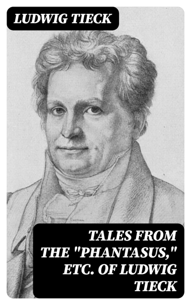 Book cover for Tales From the "Phantasus," etc. of Ludwig Tieck