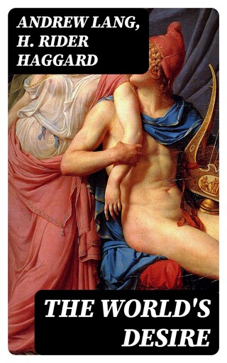 The World's Desire bookCoverFor