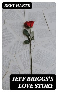 Jeff Briggs's Love Story