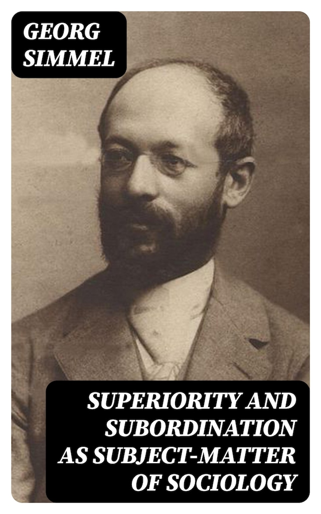 Book cover for Superiority and Subordination as Subject-Matter of Sociology