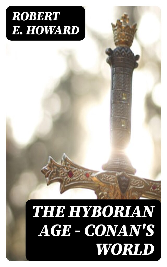 Buchcover für The Hyborian Age - Conan's World