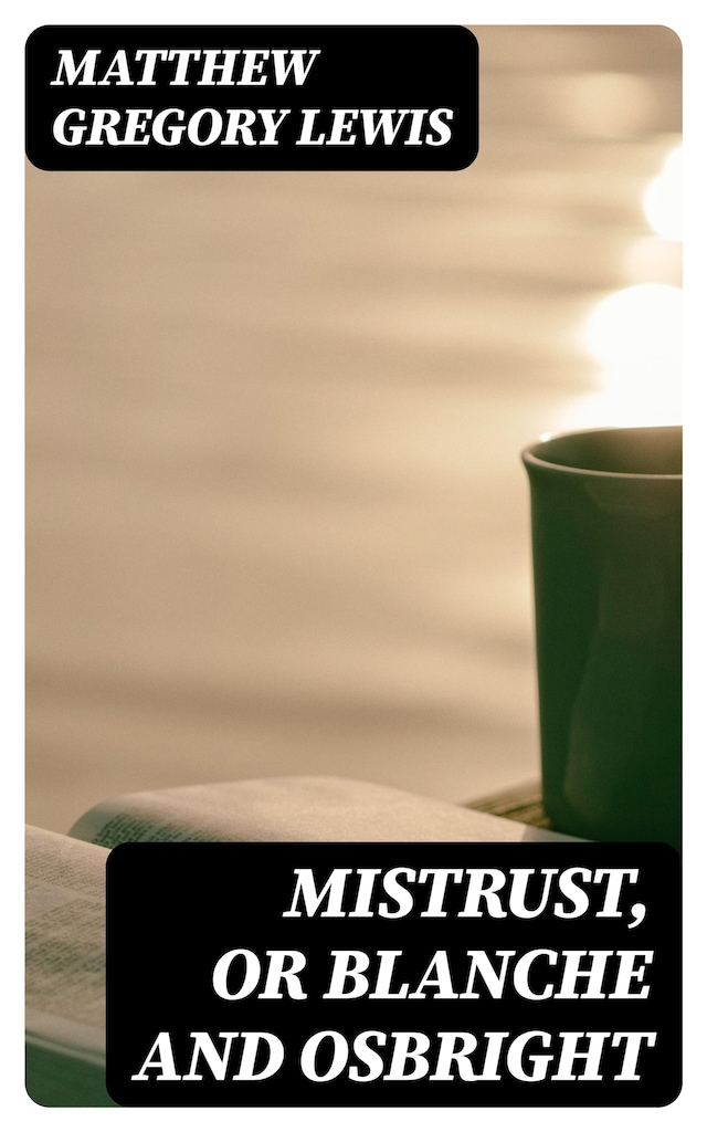 Book cover for Mistrust, or Blanche and Osbright