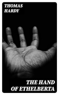 The Hand of Ethelberta