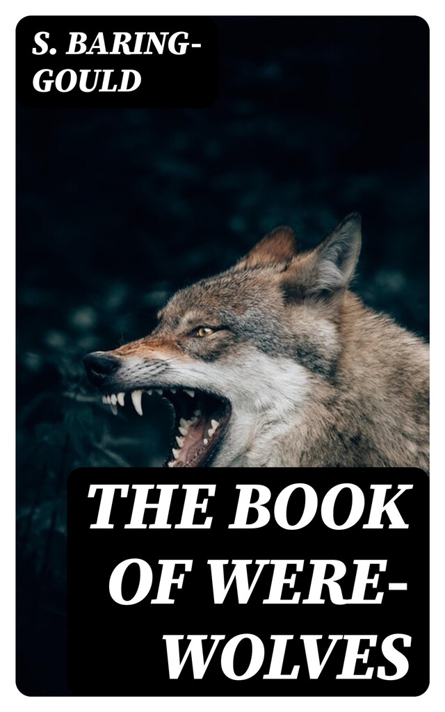 Okładka książki dla The Book of Were-Wolves