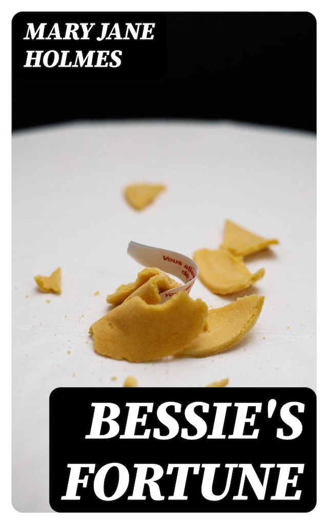 Book cover for Bessie's Fortune