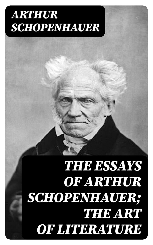 Boekomslag van The Essays of Arthur Schopenhauer; The Art of Literature