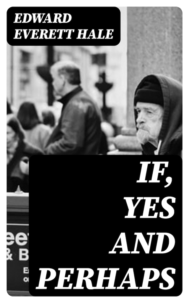 Book cover for If, Yes and Perhaps