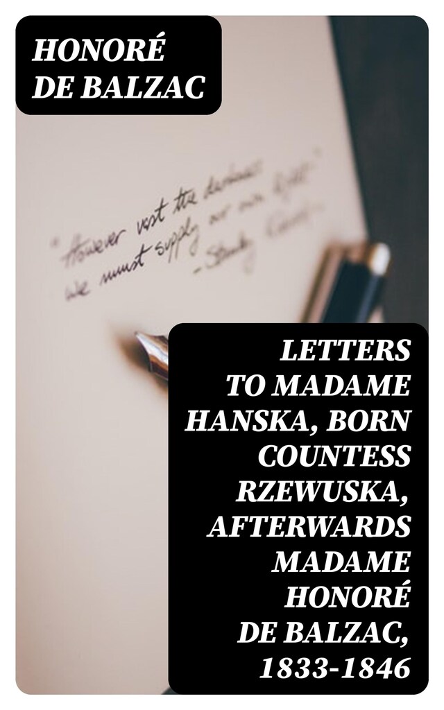 Boekomslag van Letters to Madame Hanska, born Countess Rzewuska, afterwards Madame Honoré de Balzac, 1833-1846