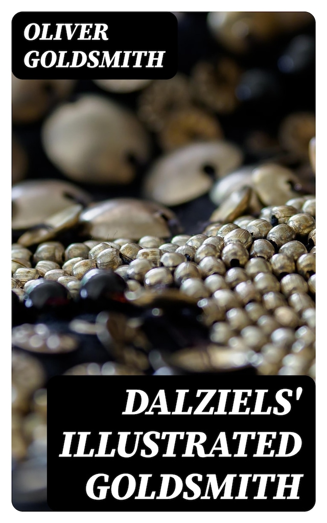 Okładka książki dla Dalziels' Illustrated Goldsmith