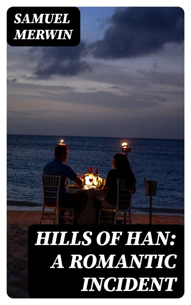 Buchcover für Hills of Han: A Romantic Incident