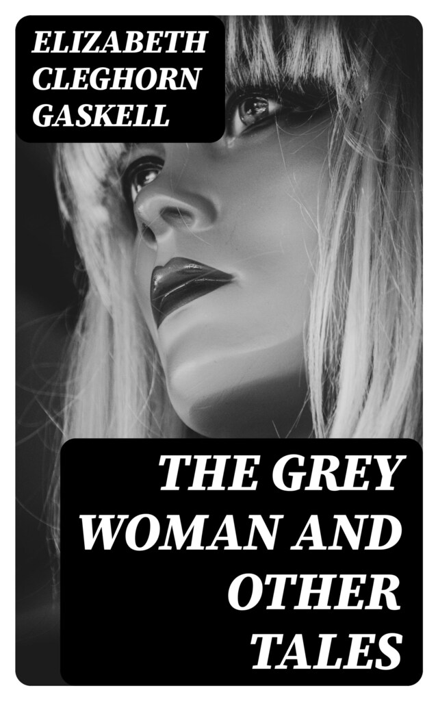 Boekomslag van The Grey Woman and other Tales