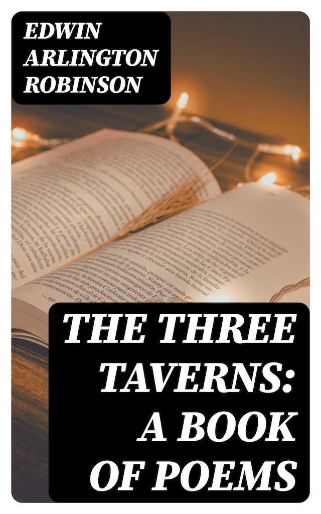 Boekomslag van The Three Taverns: A Book of Poems