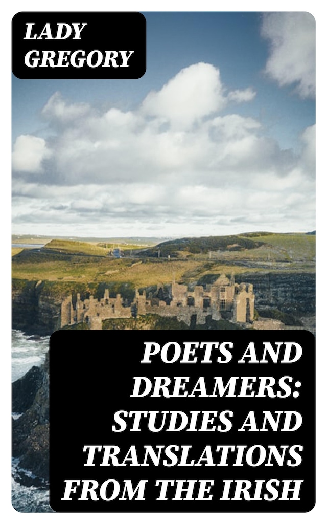 Boekomslag van Poets and Dreamers: Studies and translations from the Irish