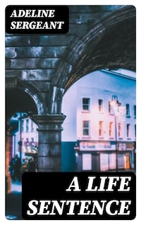 A Life Sentence