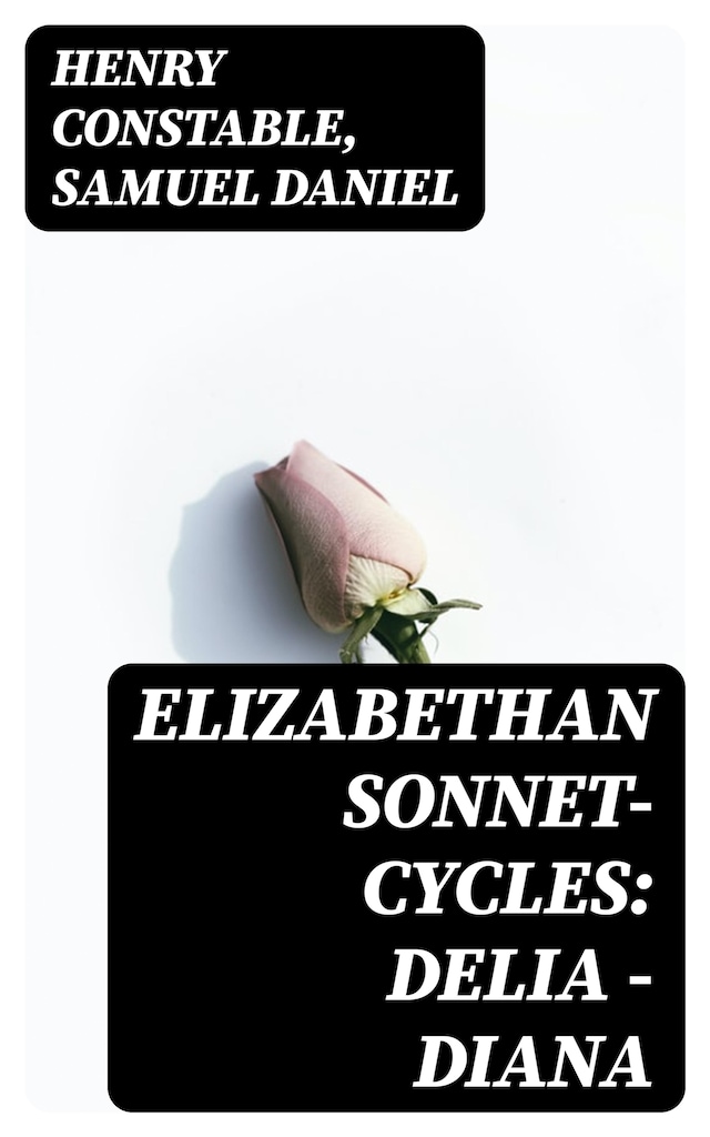 Book cover for Elizabethan Sonnet-Cycles: Delia - Diana
