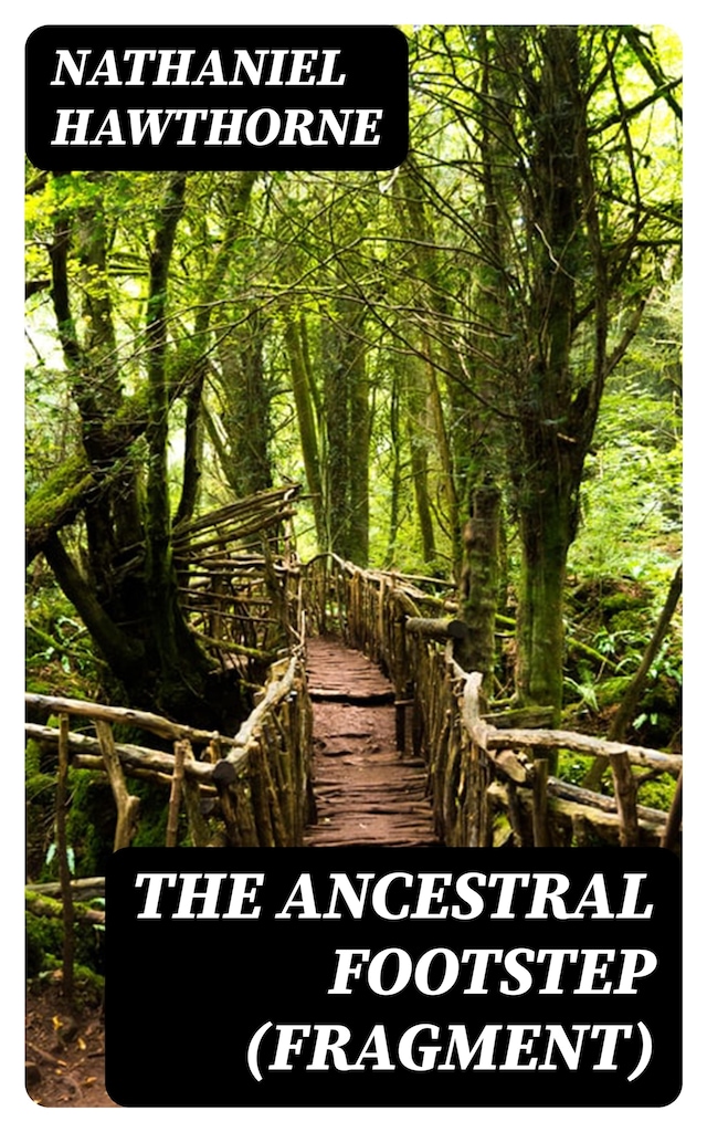 Book cover for The Ancestral Footstep (fragment)