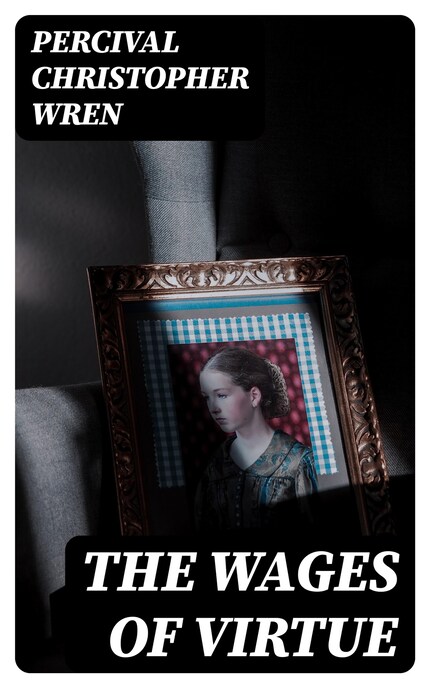 The Wages of Virtue bookCoverFor