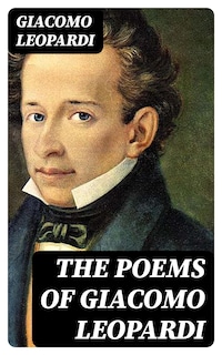 The Poems of Giacomo Leopardi