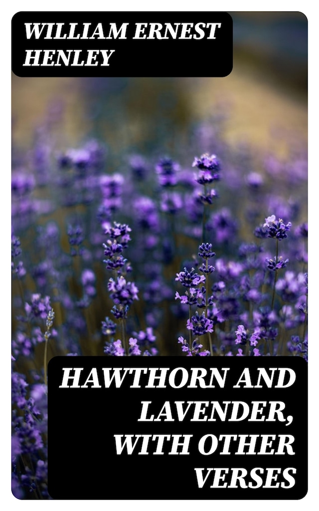 Copertina del libro per Hawthorn and Lavender, with Other Verses