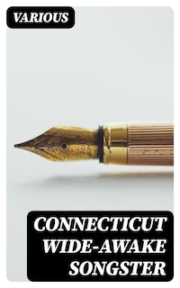 Connecticut Wide-Awake Songster