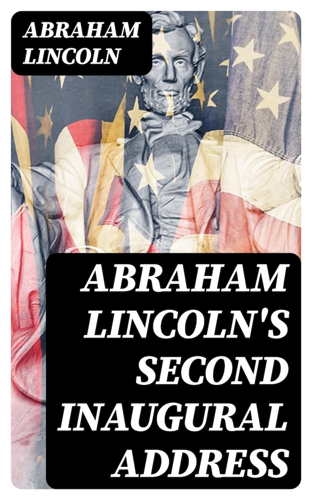 Boekomslag van Abraham Lincoln's Second Inaugural Address