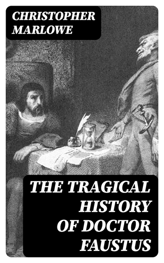Book cover for The Tragical History of Doctor Faustus