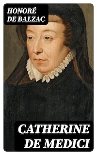 Catherine De Medici