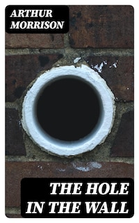 The Hole in the Wall