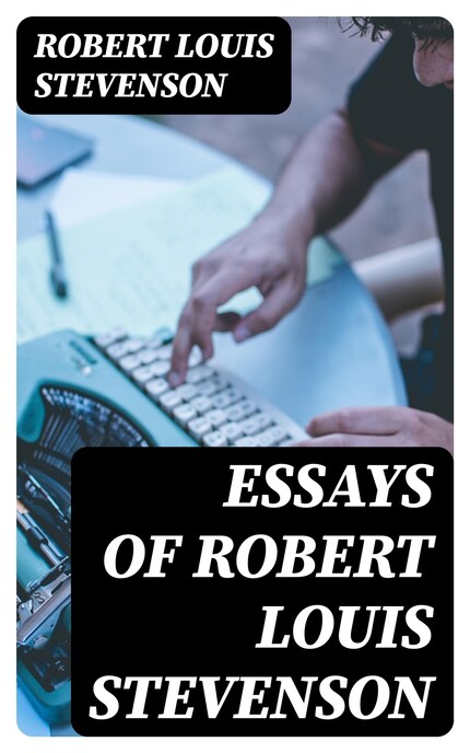 Essays of Robert Louis Stevenson bookCoverFor