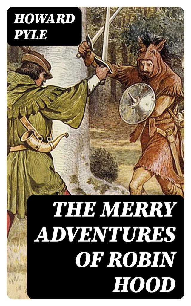 Okładka książki dla The Merry Adventures of Robin Hood