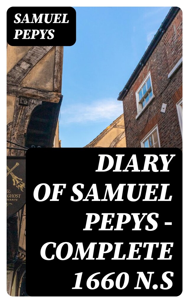 Buchcover für Diary of Samuel Pepys — Complete 1660 N.S