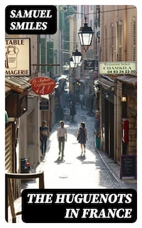 The Huguenots in France