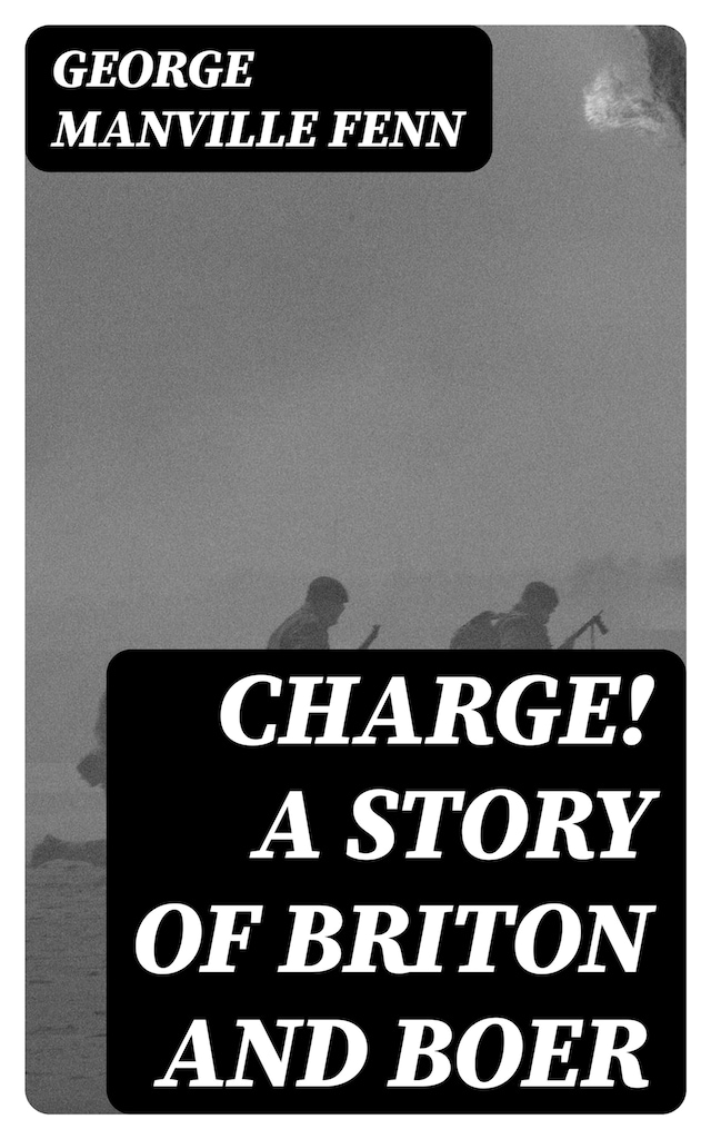 Book cover for Charge! A Story of Briton and Boer
