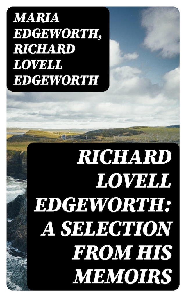Okładka książki dla Richard Lovell Edgeworth: A Selection From His Memoirs