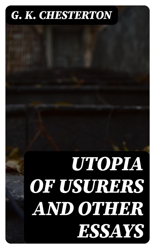 Boekomslag van Utopia of Usurers and Other Essays