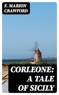 Corleone: A Tale of Sicily