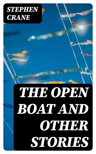 The Open Boat and Other Stories bookCoverFor