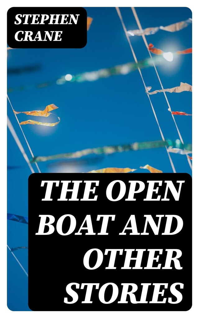 Book cover for The Open Boat and Other Stories