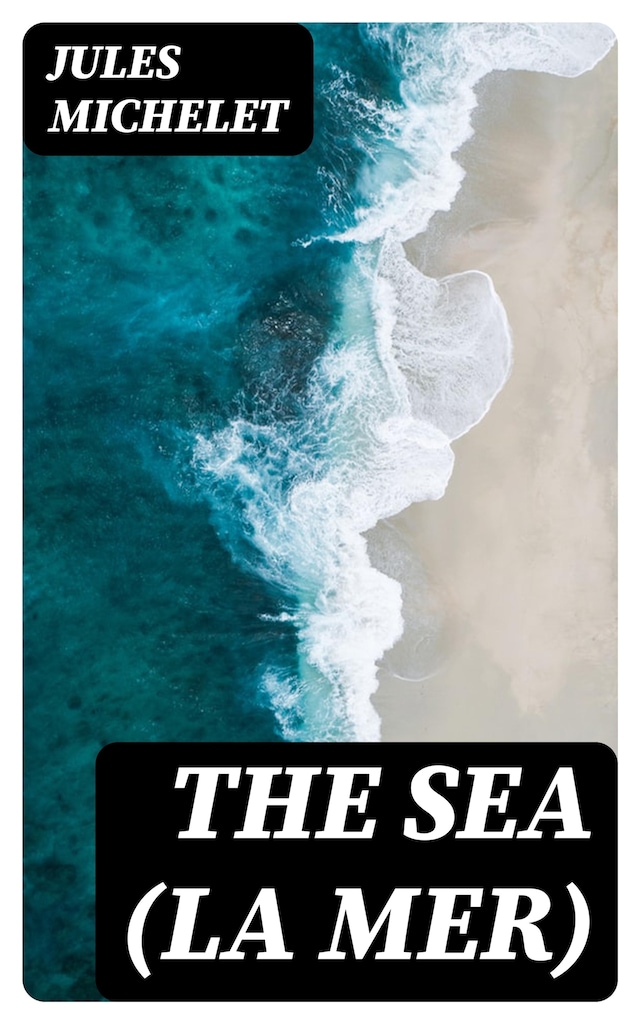 The Sea (La Mer)