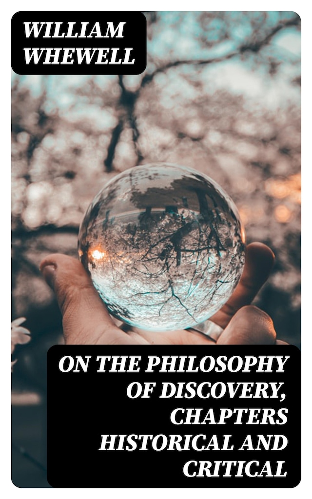 Buchcover für On the Philosophy of Discovery, Chapters Historical and Critical