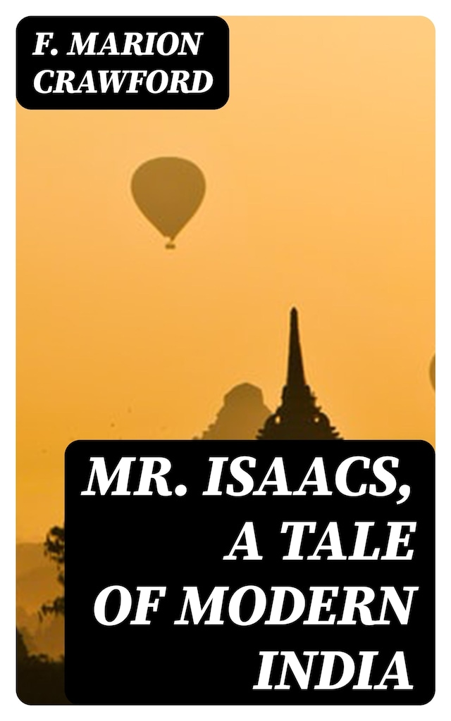 Book cover for Mr. Isaacs, A Tale of Modern India